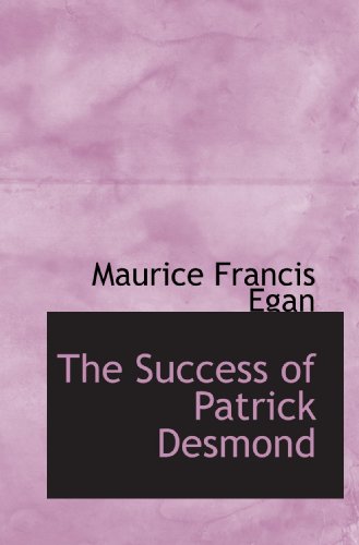 Beispielbild fr The Success of Patrick Desmond zum Verkauf von Revaluation Books
