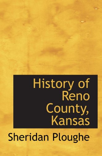 9781113920225: History of Reno County, Kansas