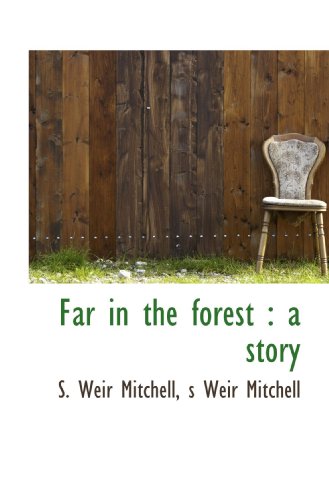 Stock image for Far in the Forest a Story for sale by Revaluation Books
