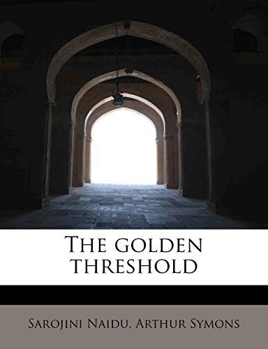 9781113936806: The golden threshold