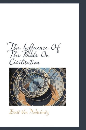 9781113943262: The Influence Of The Bible On Civilisation