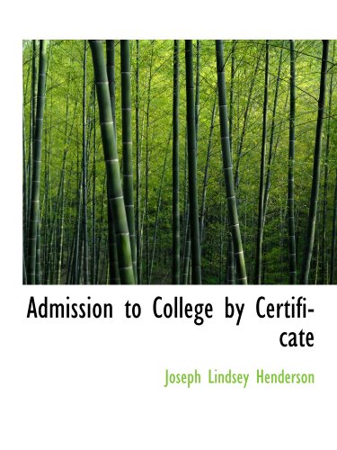 9781113948977: Admission to College by Certificate