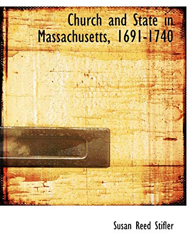 9781113975577: Church and State in Massachusetts, 1691-1740