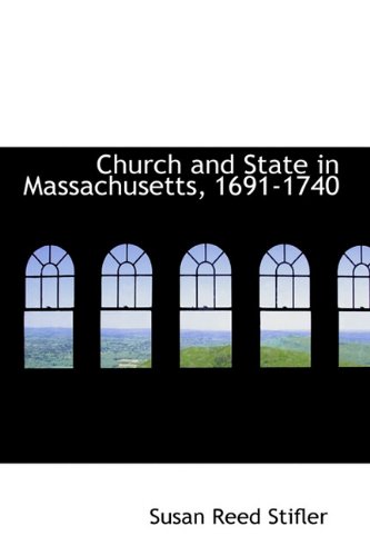 9781113975591: Church and State in Massachusetts, 1691-1740