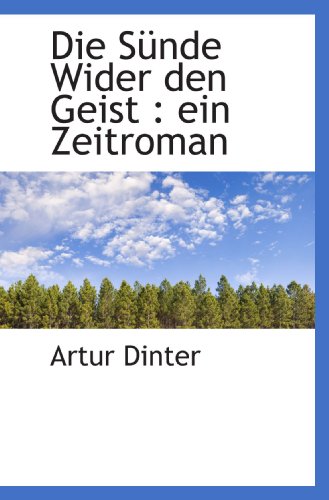 Stock image for Die Snde Wider den Geist : ein Zeitroman (German Edition) for sale by Revaluation Books