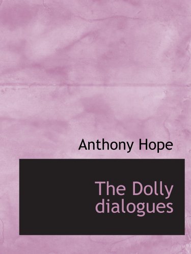 The Dolly dialogues (9781113992260) by Hope, Anthony