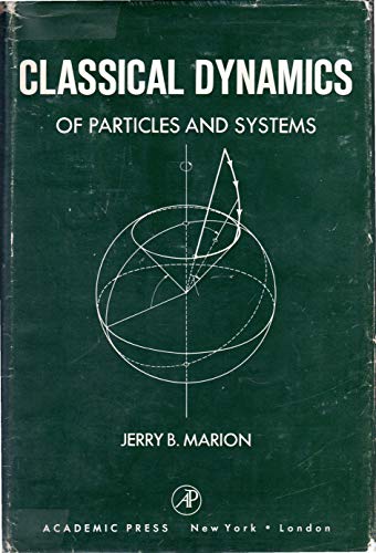 Stock image for Classical Dynamics of Particles and Systems, First Edition. for sale by Alien Bindings