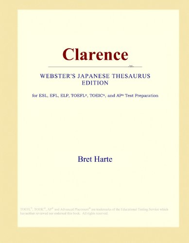 9781114143104: Clarence (Webster's Japanese Thesaurus Edition)