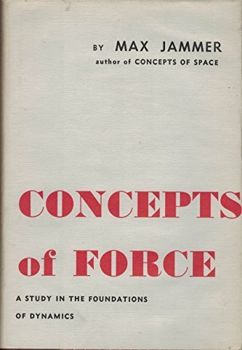 9781114181380: Concepts of force: A study in the foundations of dynamics