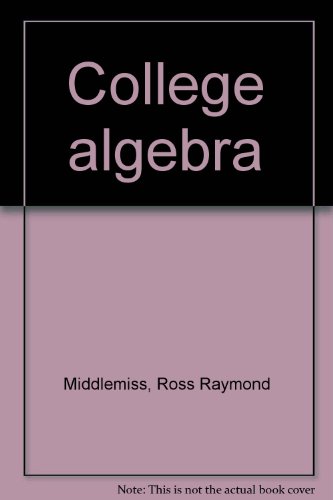 Stock image for College Algebra for sale by Better World Books: West