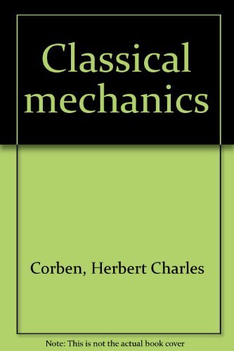 9781114249752: Classical Mechanics (First edition)