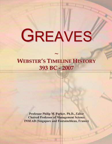Beispielbild fr Greaves: Webster's Timeline History, 393 BC - 2007 zum Verkauf von WorldofBooks