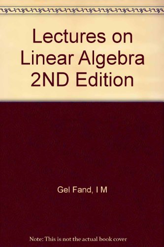 Stock image for Lectures on Linear Algebra 2Nd Edition for sale by T. A. Borden Books