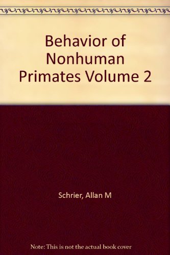 Stock image for Behavior of Nonhuman Primates Volume 2 for sale by Basement Seller 101