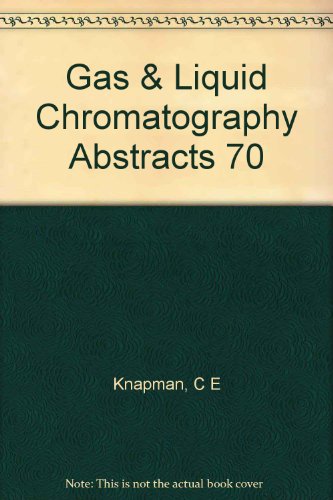 Stock image for Gas and Liquid Chromatography Abstracts 1970 for sale by BookDepart