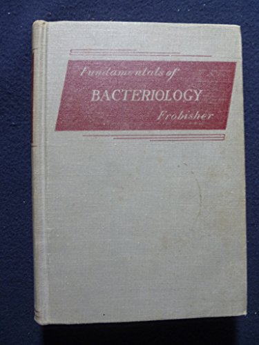 Fundamentals of Bacteriology 2ND Edition (9781114773592) by Frobisher, Martin