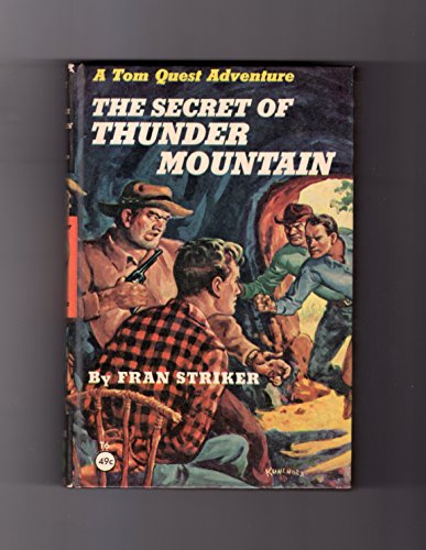 9781114808492: The Secret of Thunder Mountain (A Tom Quest Adventure, Book 6)