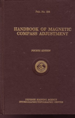 Stock image for Handbook of Magnetic Compass Adjustment Pub. No. 226 for sale by Alien Bindings