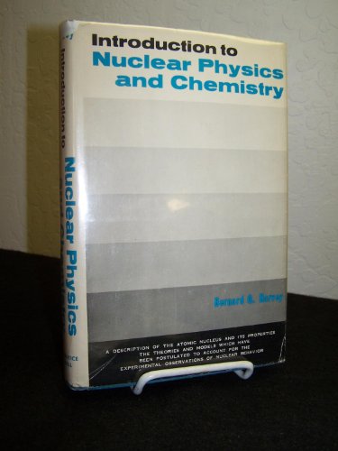 Beispielbild fr Introduction to nuclear physics and chemistry (Chemistry series) zum Verkauf von Hay-on-Wye Booksellers