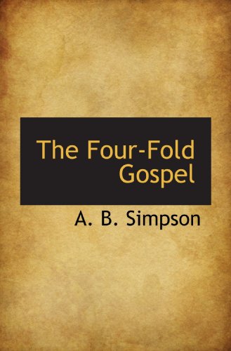 9781115004589: The Four-Fold Gospel