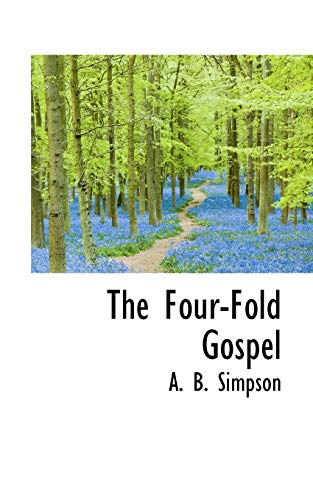 9781115004626: The Four-Fold Gospel