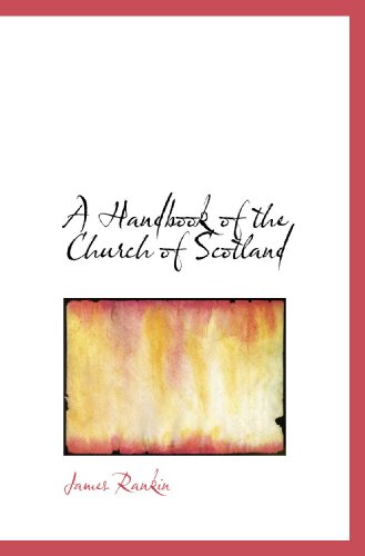 Imagen de archivo de A Handbook of the Church of Scotland a la venta por Revaluation Books