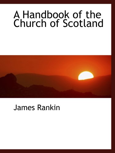 Imagen de archivo de A Handbook of the Church of Scotland a la venta por Revaluation Books