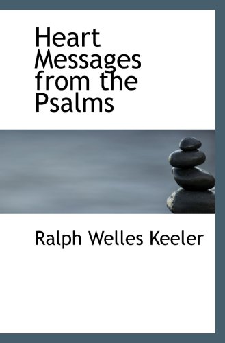 Imagen de archivo de Heart Messages from the Psalms a la venta por Revaluation Books