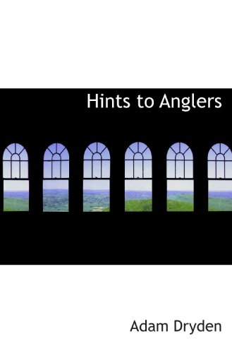 9781115016148: Hints to Anglers