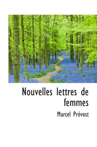 9781115074667: Nouvelles lettres de femmes