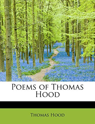 Poems of Thomas Hood (9781115088923) by Hood, Thomas