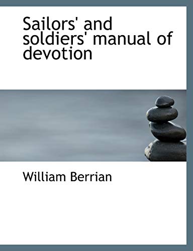 9781115109284: Sailors' and soldiers' manual of devotion
