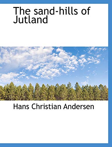 9781115110006: The Sand-Hills of Jutland