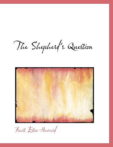 9781115115735: The Shepherd's Question