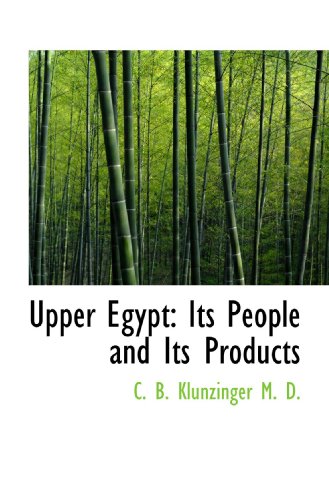 Stock image for Upper Egypt: Its People and Its Products for sale by Revaluation Books