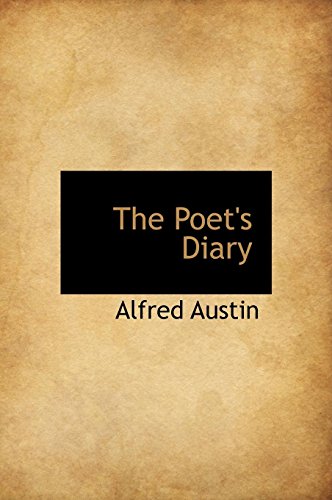 The Poet's Diary (9781115187060) by Austin, Alfred