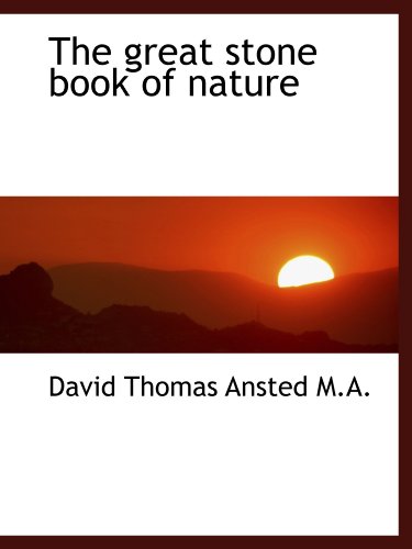 Stock image for The great stone book of nature for sale by Revaluation Books