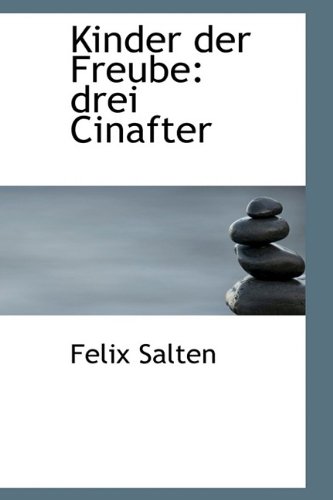 Kinder der Freube: drei Cinafter (9781115204729) by Salten, Felix