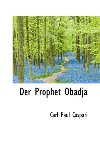 Der Prophet Obadja (9781115208901) by Caspari, Carl Paul