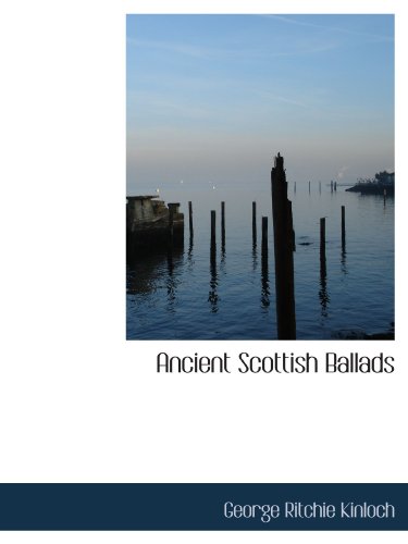 Stock image for Ancient Scottish Ballads for sale by ThriftBooks-Dallas