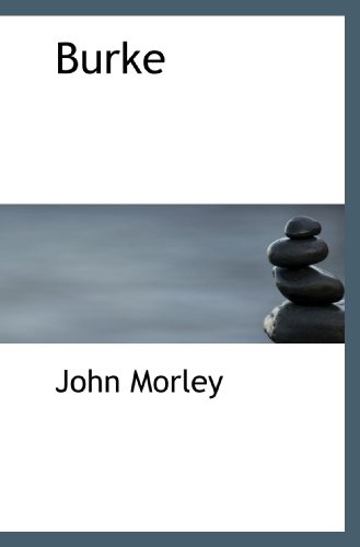 Burke (9781115231862) by Morley, John
