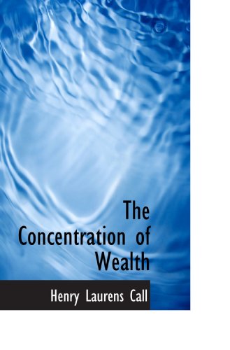 Stock image for The Concentration of Wealth for sale by Revaluation Books