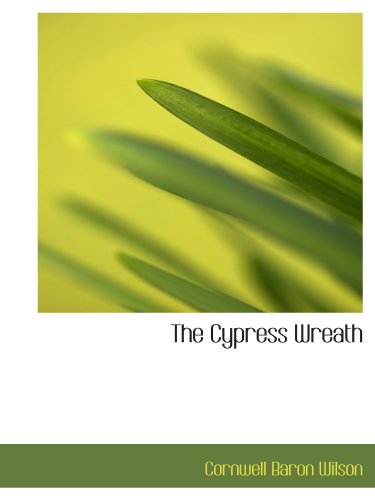 Stock image for The Cypress Wreath for sale by Revaluation Books