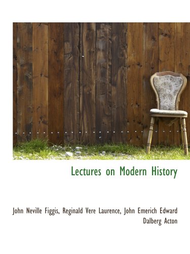 Imagen de archivo de Lectures on Modern History a la venta por Revaluation Books