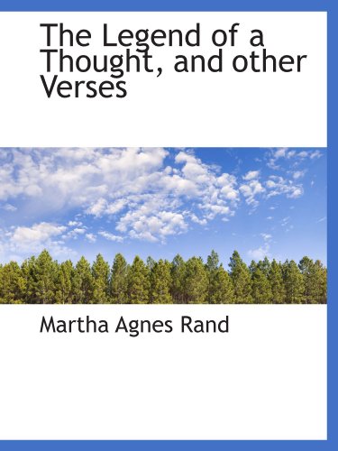 Stock image for The Legend of a Thought, and other Verses for sale by Revaluation Books