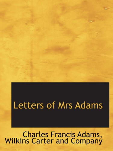 Beispielbild fr Letters of Mrs Adams zum Verkauf von Revaluation Books