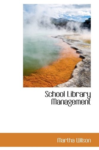 School Library Management - Martha Wilson