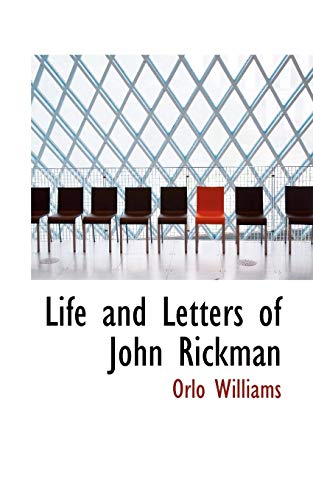 Life and Letters of John Rickman (9781115291385) by Williams, Orlo