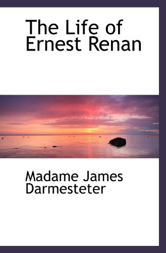 9781115294188: The Life of Ernest Renan