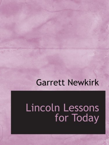 Stock image for Lincoln Lessons for Today for sale by Revaluation Books